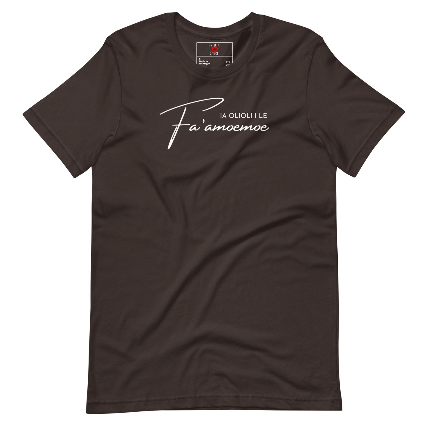 Ia olioli i le fa'amoemoe on brown tshirt by Poly Girl - front view