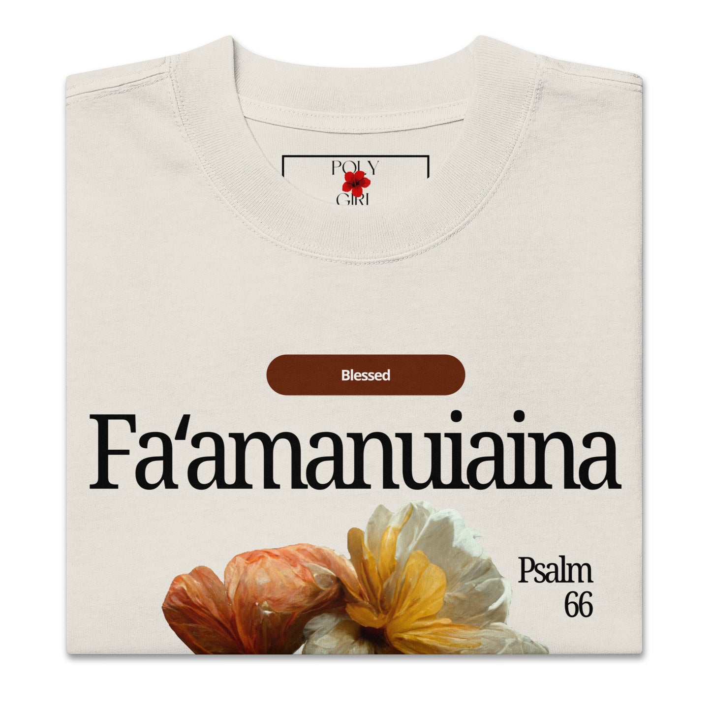 Oversized Faded Bone Color T-shirt by Poly Girl with Fa'amanuiaina design on front_ Folded View