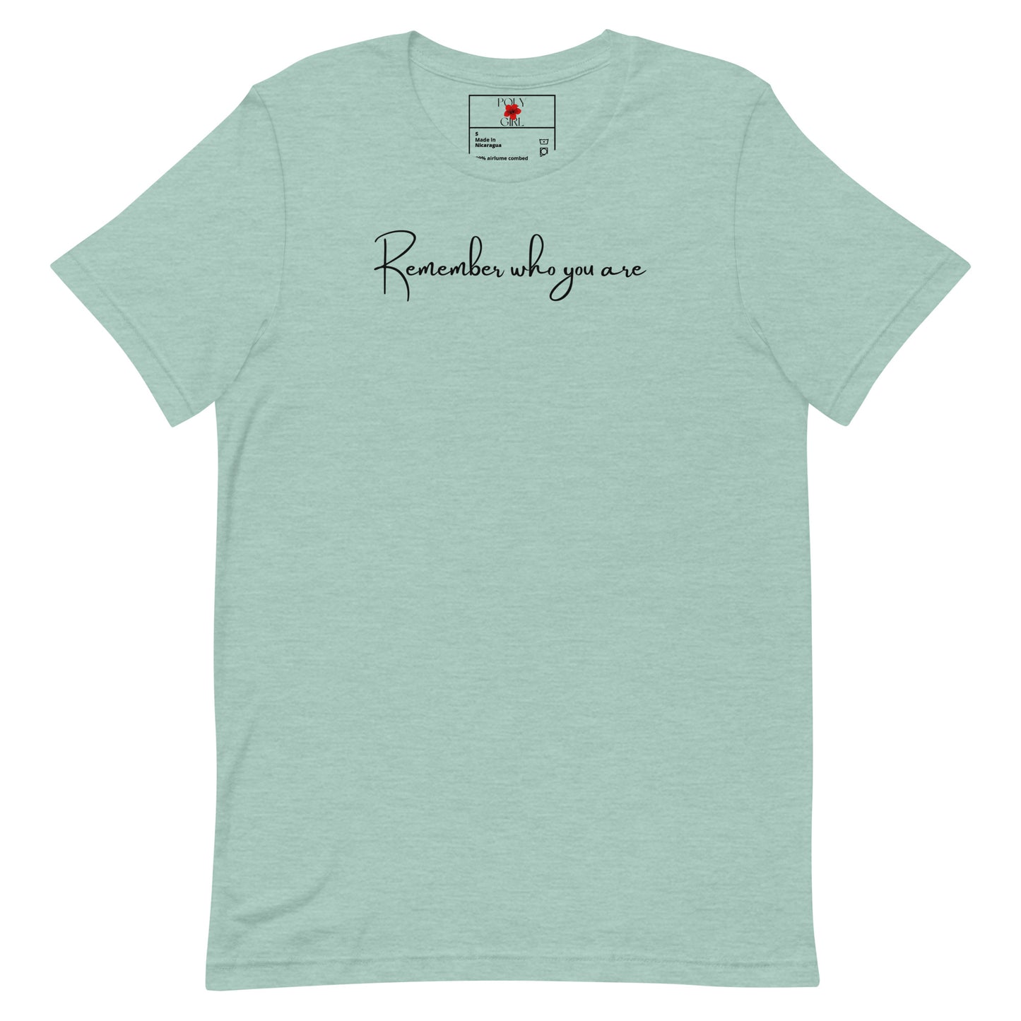 Remember_Who_You_Are T-shirt by Poly Girl in green blue color