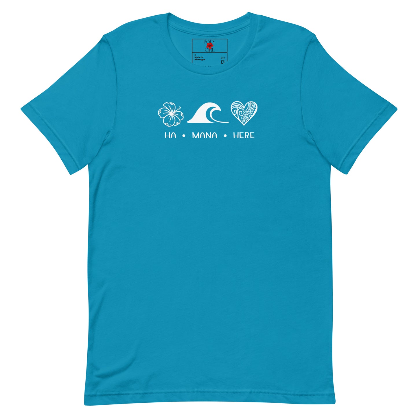 Teal Blue Tshirt with Tahitian Ha, Mana, Here, by Poly Girl