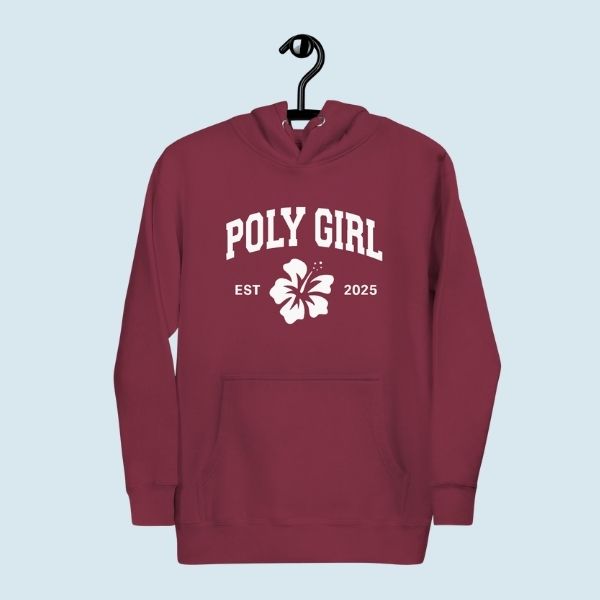 Maroon hoodie with 'Poly Girl' text and hibiscus flower on a light blue background