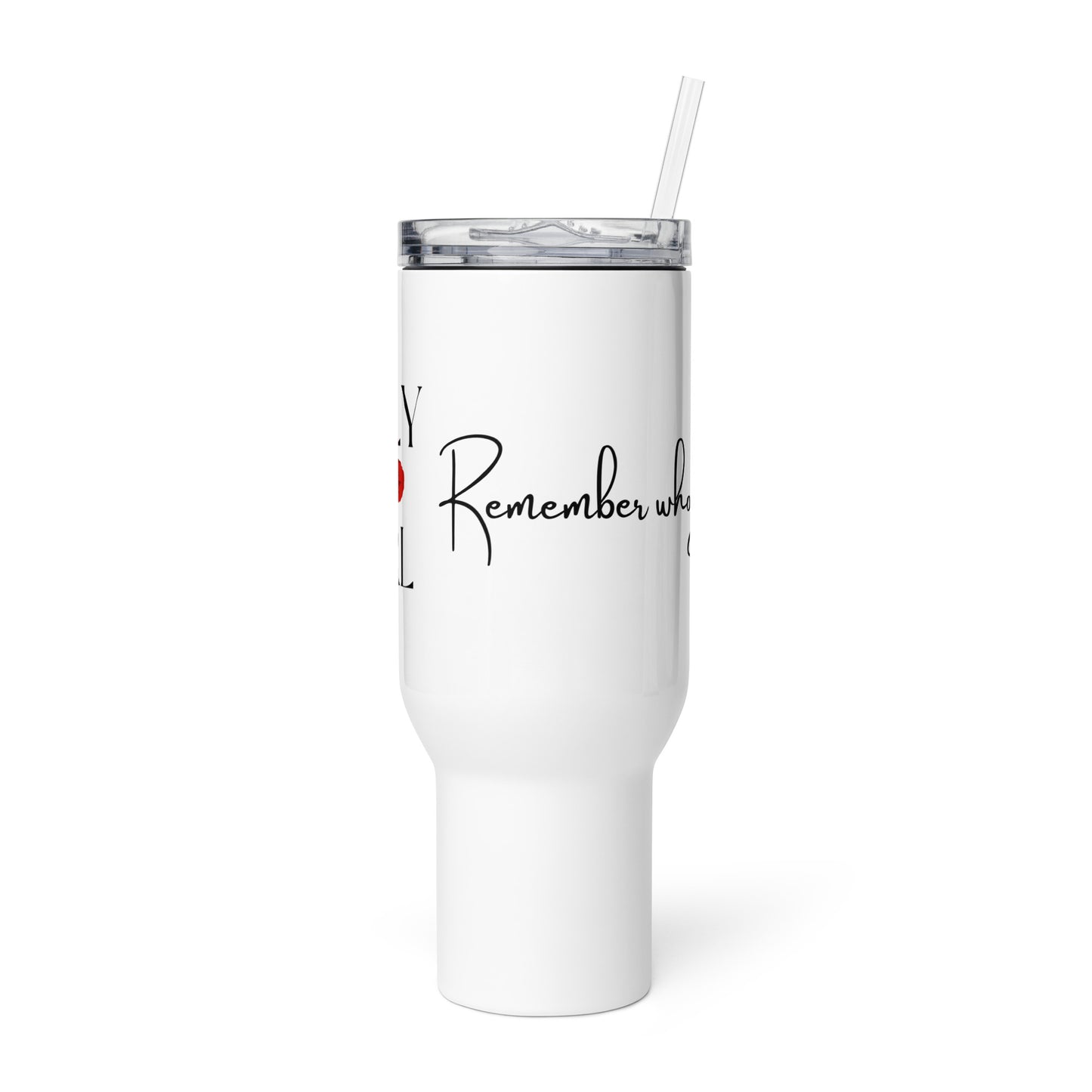 40oz Remember Who You Are Travel Mug by Poly Girl