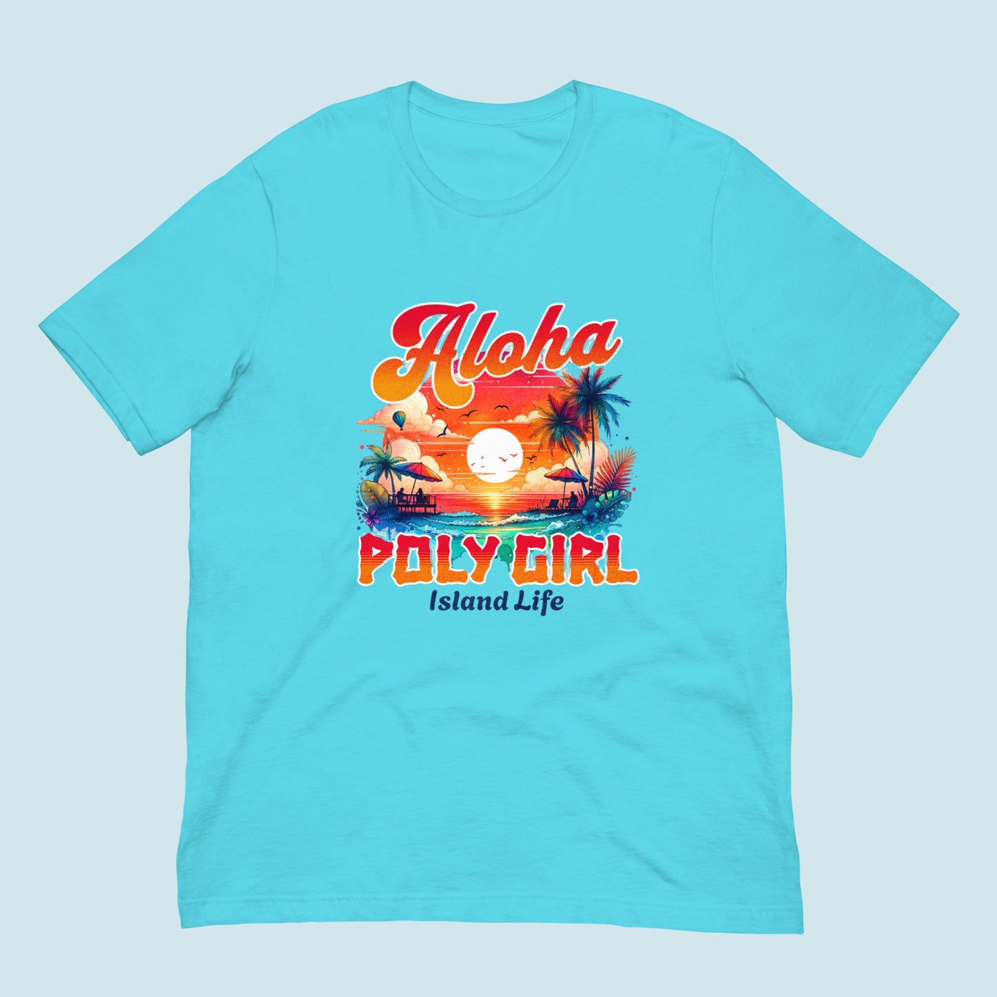 Turquoise t-shirt with 'Aloha Poly Girl Island Life' graphic design on a light blue background