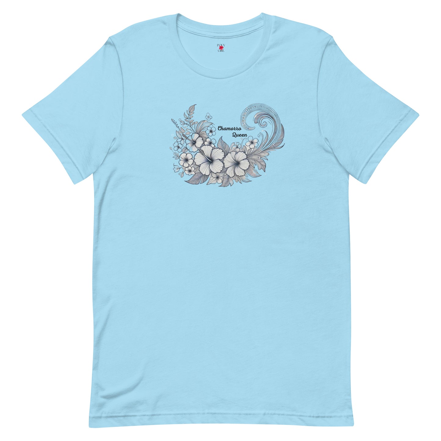 Chamorro_Queen_Tshirt by Poly Girl in Blue