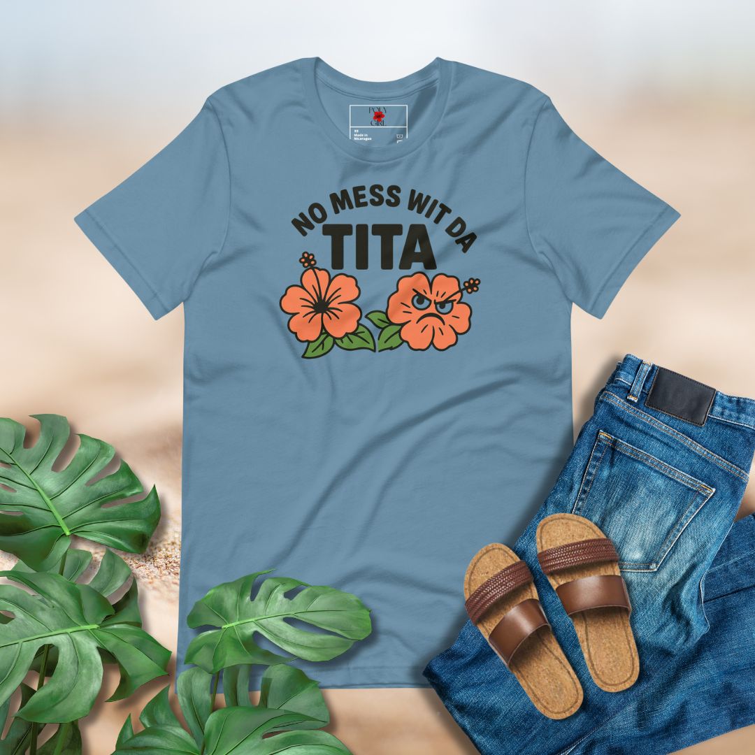 Don't mess with the tita tshirt in blue