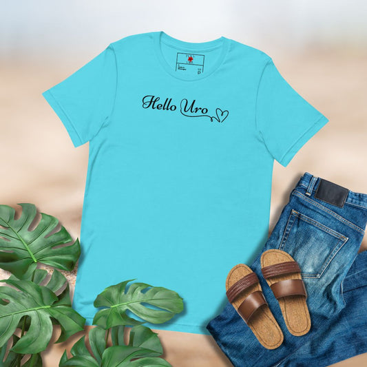 Hello Uro -  Hello Gorgeous Tshirt
