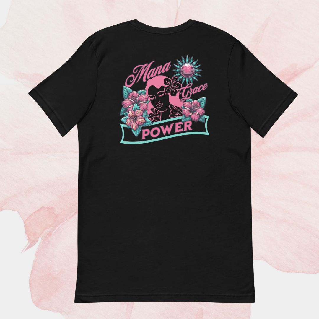 Mana, Grace, Power Tee