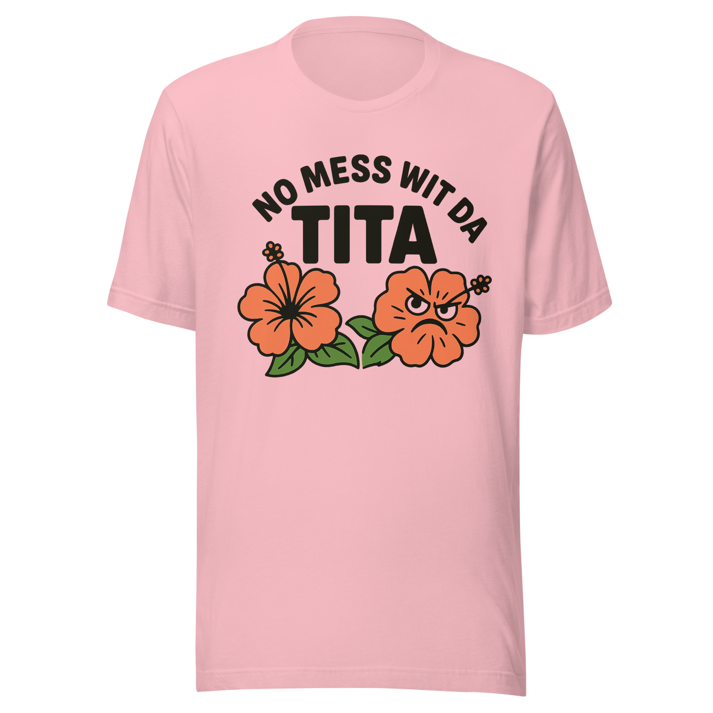 No Mess Wit Da Tita Tee by Poly Girl in Pink