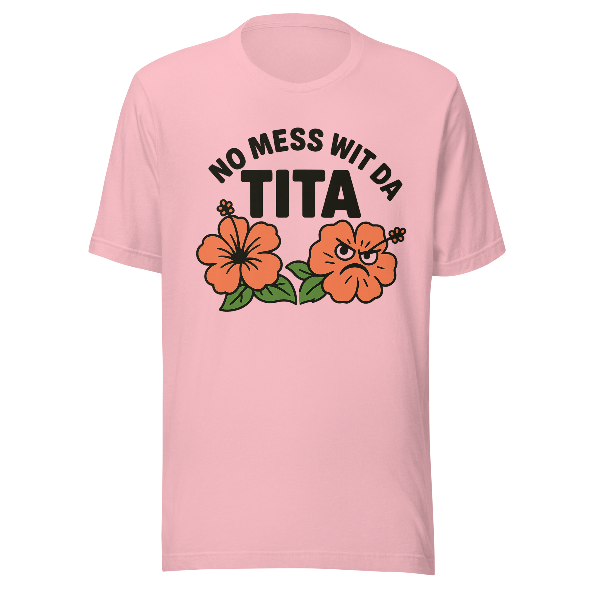 No Mess Wit Da Tita Tee by Poly Girl in Pink