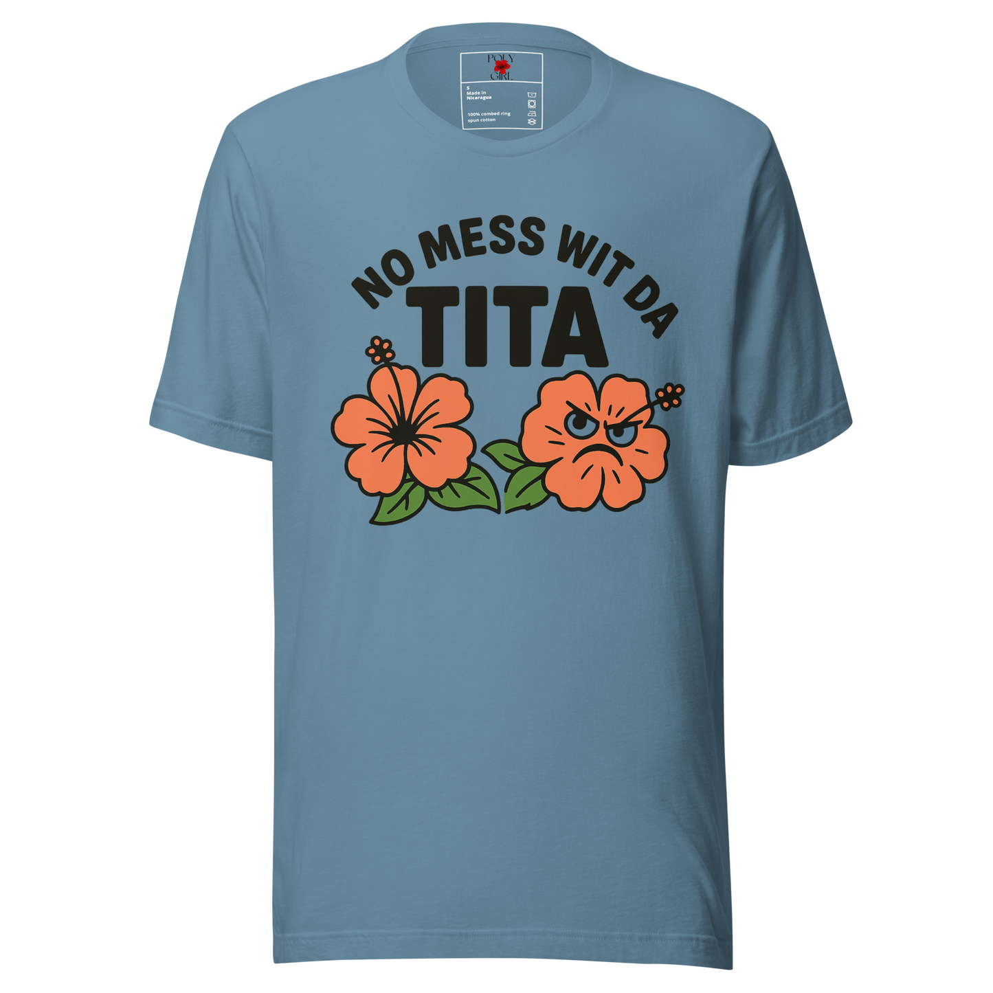 No Mess Wit Da Tita Tee by Poly Girl in blue