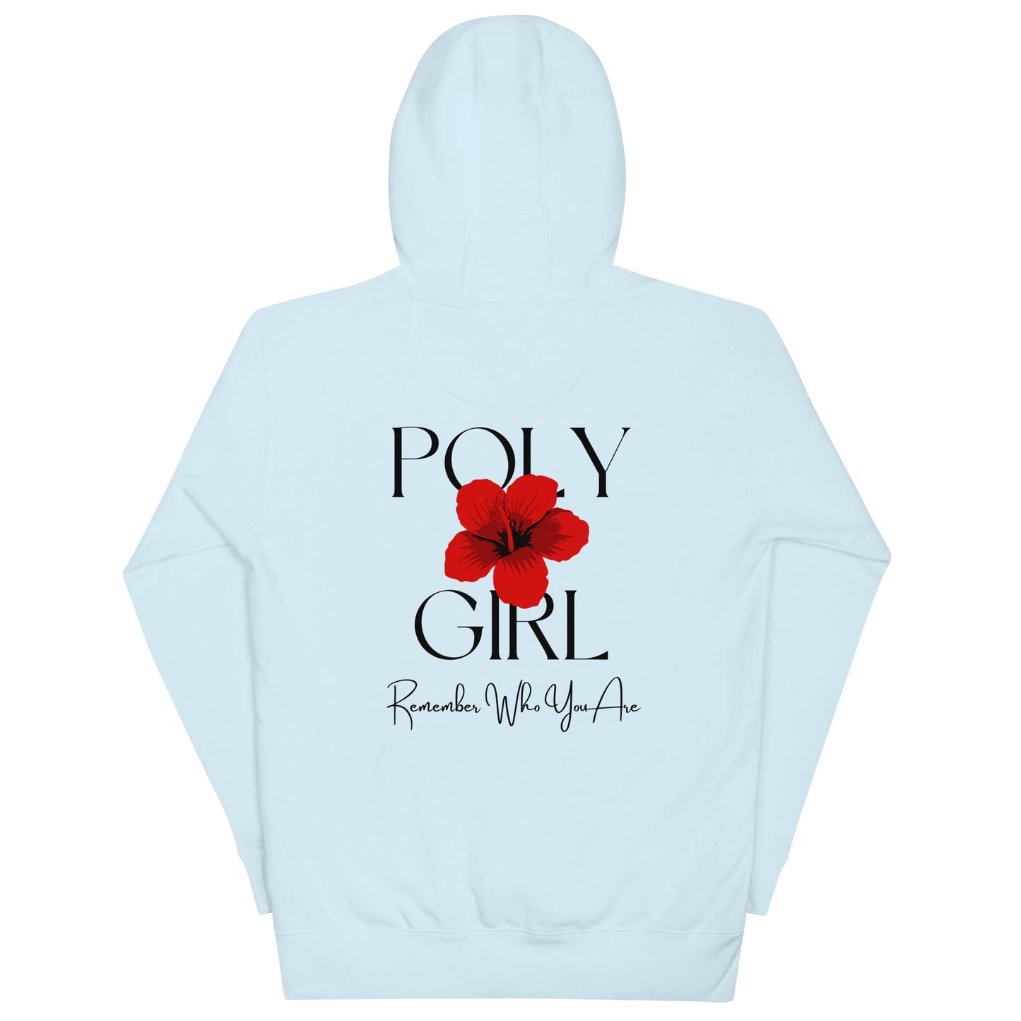 Poly Girl Hoodie Remember Who you are in blue
