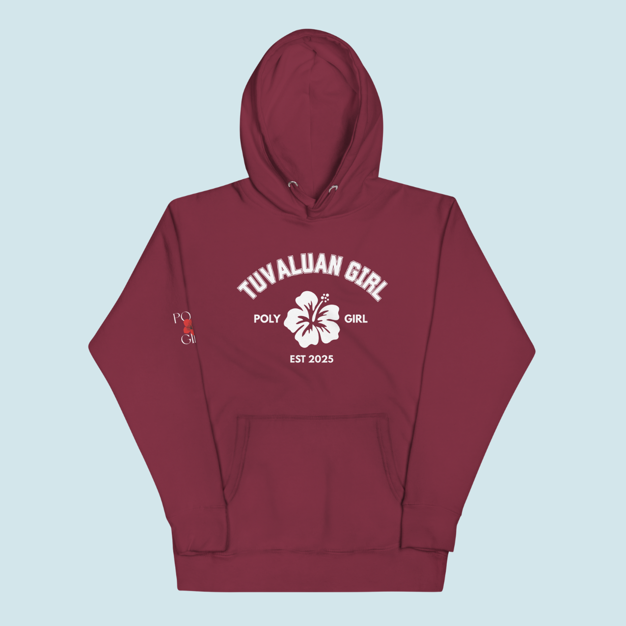 Poly Girl Tuvaluan Girl hoodie front view maroon