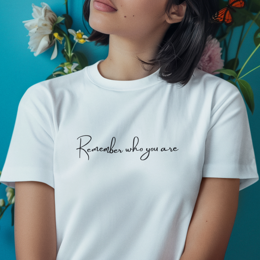 Poly Girl™ brand shirt with the phrase ‘Remember Who You Are,’ representing cultural heritage, empowerment, and self-confidence.