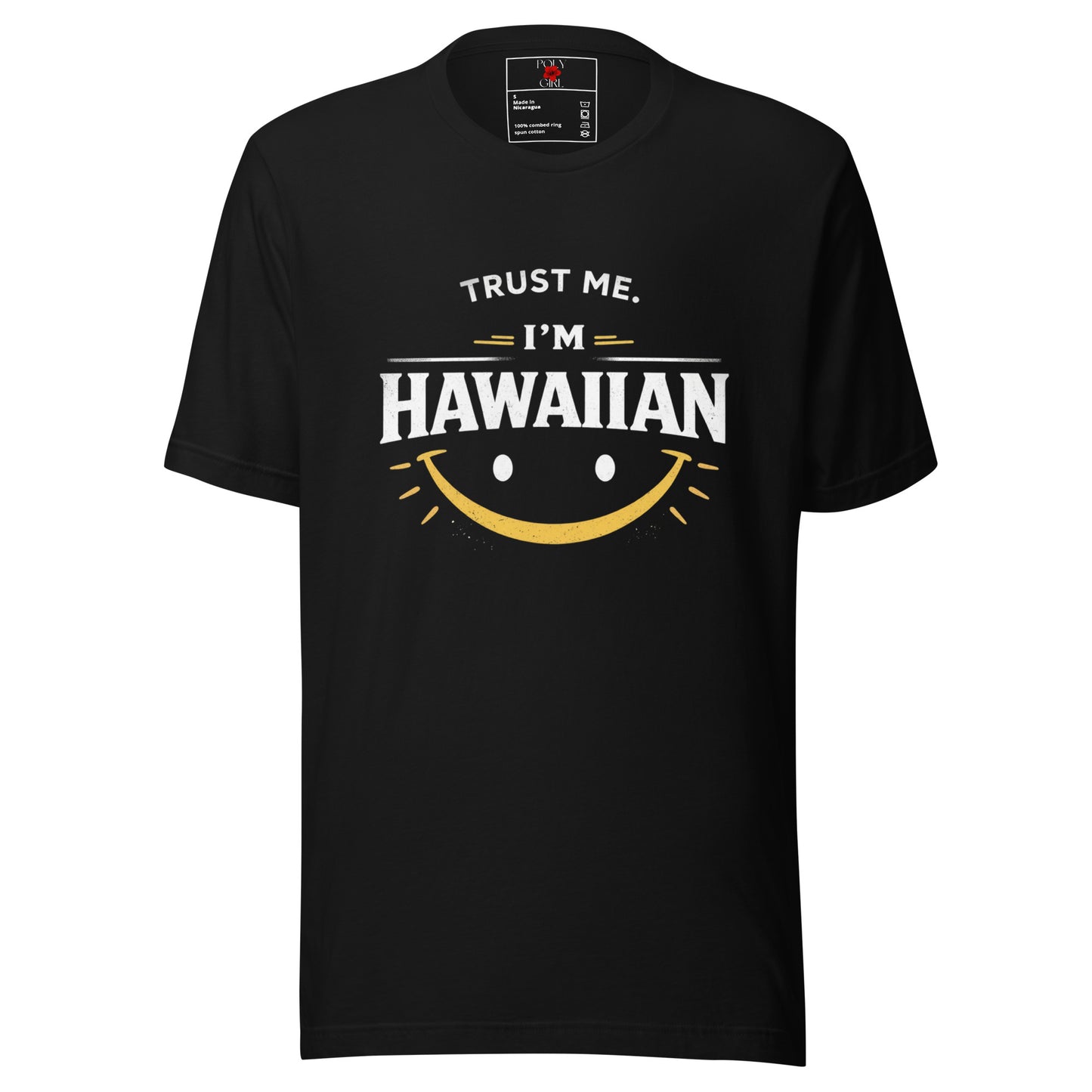 Trust Me I'm Hawaiian Tshirt in black by Poly Girl 