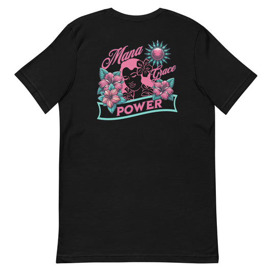 Mana, Grace, Power Tee